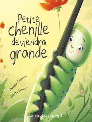 cover image of Petite chenille deviendra grande